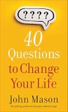 40 Questions to Change Your Life