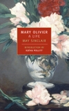 Mary Olivier - A Life (NYRB Classics)