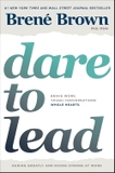 Dare to Lead: Brave Work. Tough Conversations. Whole Hearts.