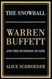 The Snowball: Warren Buffett and the Business of Life