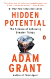 Hidden Potential: The Science of Achieving Greater Things