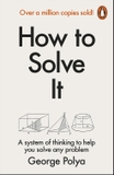 How to Solve It: A New Aspect of Mathematical Method
