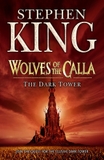 Wolves of the Calla (The Dark Tower #5)