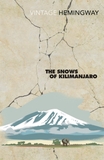 The Snows of Kilimanjaro and Other Stories
