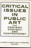 Critical Issues in Public Art: Content, Context, and Controversy