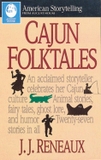 Cajun Folktales (American Storytelling)
