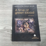 A time of green blood