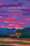 The Young Die Old (Vietnam)