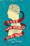 Sane New World Taming The Mind