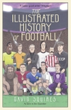 The Illustrated History of Football