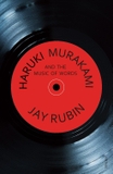 Haruki Murakami and the Music of Words