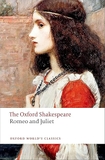 The Oxford Shakespeare: Romeo And Juliet Book