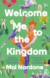 Welcome Me to the Kingdom