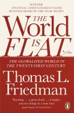The World Is Flat: The Globalized World in the Twenty-First Century