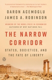 The Narrow Corridor: States, Societies, and the Fate of Liberty