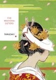 The Makioka Sisters: Vintage Classics Japanese Series (Vintage Classic Japanese Series)