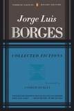 Collected Fictions by Jorge Luis Borges