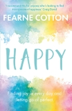 Happy: Finding joy in every day and letting go of perfect