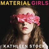 Material Girls: Why Reality Matters for Feminism