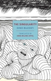 The Singularity (NYRB Classics)