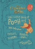 The Little Book of Poohisms: With help from Piglet, Eeyore, Rabbit, Owl, and Tigger, too!