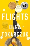 Flights (Nobel Prize and Booker Prize Winner)