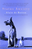 Status Anxiety (Vintage International)