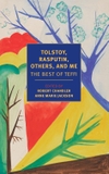 Tolstoy, Rasputin, Others, and Me - The Best of Teffi (NYRB Classics)