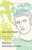 An Odyssey: A Father, A Son, and an Epic