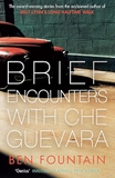 Brief Encounters with Che Guevara