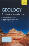 TEACH YOURSELF GEOLOGY: A Complete Introduction
