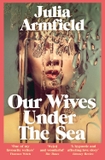 Our Wives Under The Sea