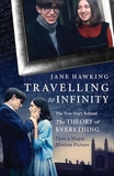 Travelling to Infinity by Hawking Jane
