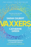 Vaxxers: A Pioneering Moment in Scientific History
