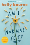 Am I Normal Yet?