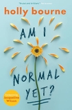 Am I Normal Yet? (The Normal Series)