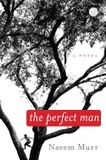 The Perfect Man: A Novel