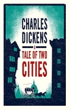 A Tale of Two Cities (Alma Classics Evergreens)