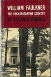 William Faulkner: The Yoknapatawpha Country