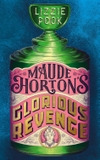 Maude Horton's Glorious Revenge