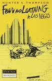 Fear and Loathing in Las Vegas By Hunter S Thompson