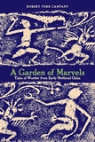 A Garden of Marvels: Tales of Wonder from Early Medieval China
