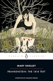 Frankenstein: The 1818 Text (Penguin Classics)