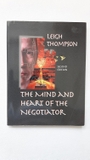 The Mind and Heart of the Negotiator