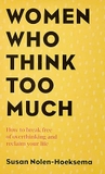 Women Who Think Too Much