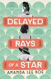 Delayed Rays Of A Star