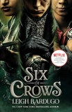 Six of Crows: TV tie-in edition