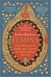 Femina: A New History of the Middle Ages, Through the Women Written Out of It