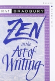 Zen in the Art Of Writing