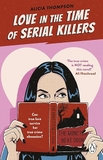 Love in the Time of Serial Killers